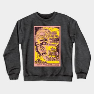 Brain Eaters Crewneck Sweatshirt